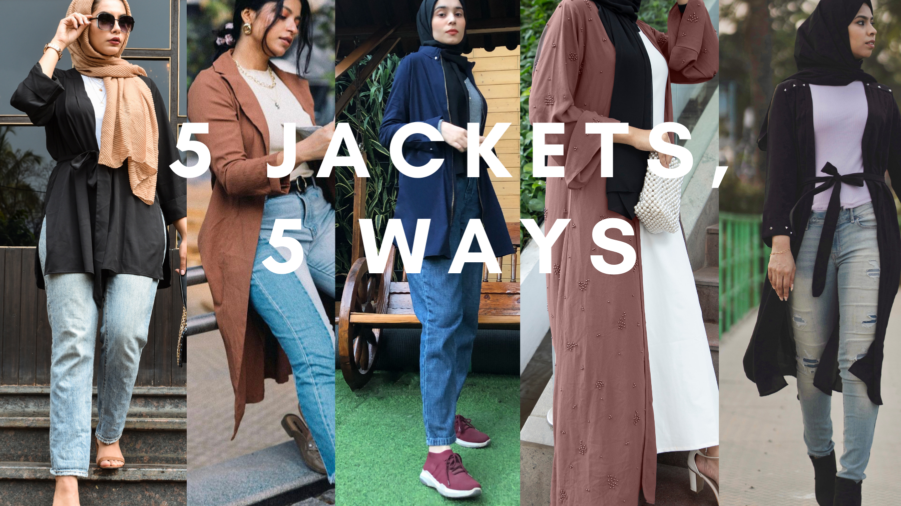 5 Jackets, 5 Ways