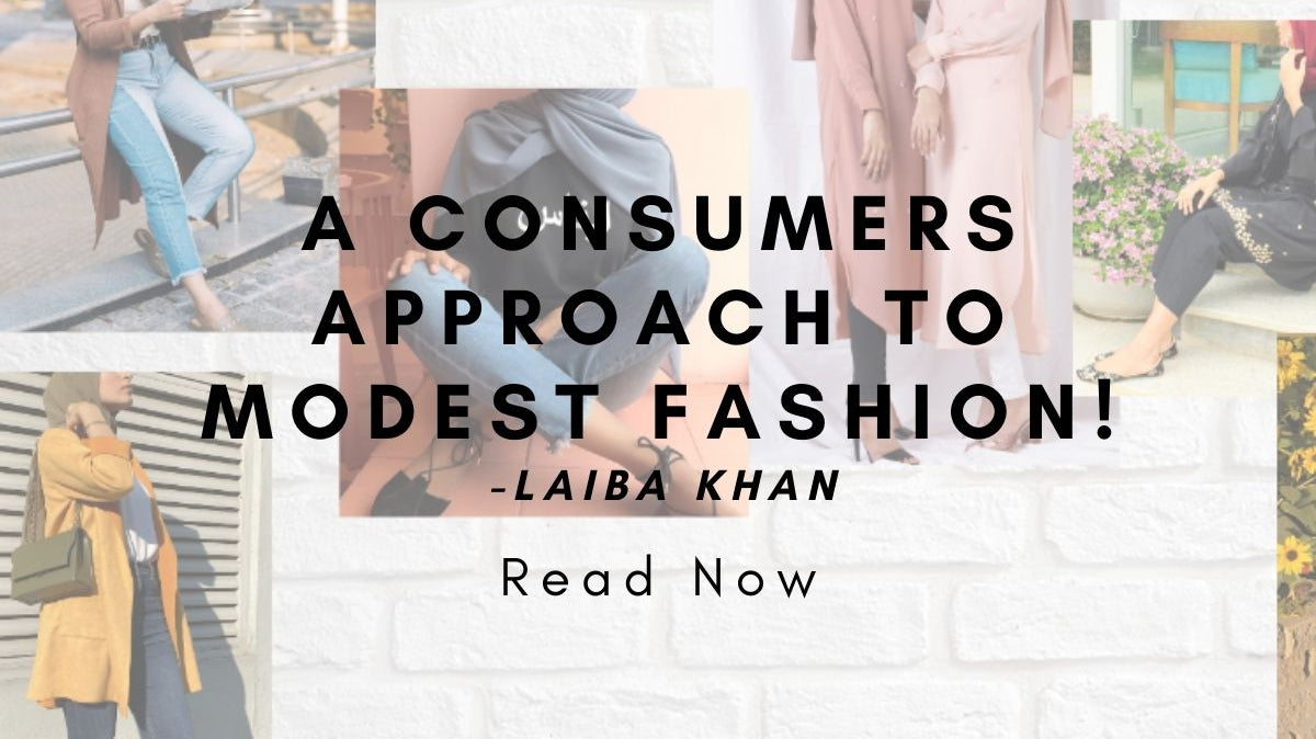 A Consumers approach to Modest Fashion