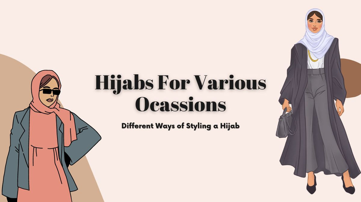 Hijabs for various Occasions.