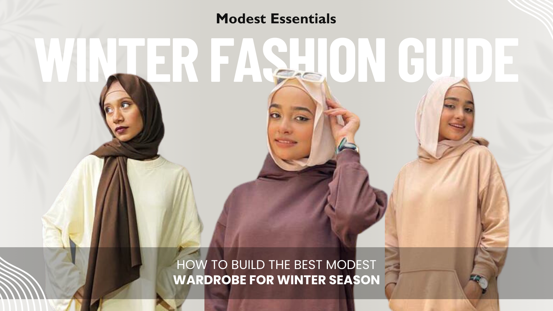 How to build The Best Modest Wardrobe For Winter Season