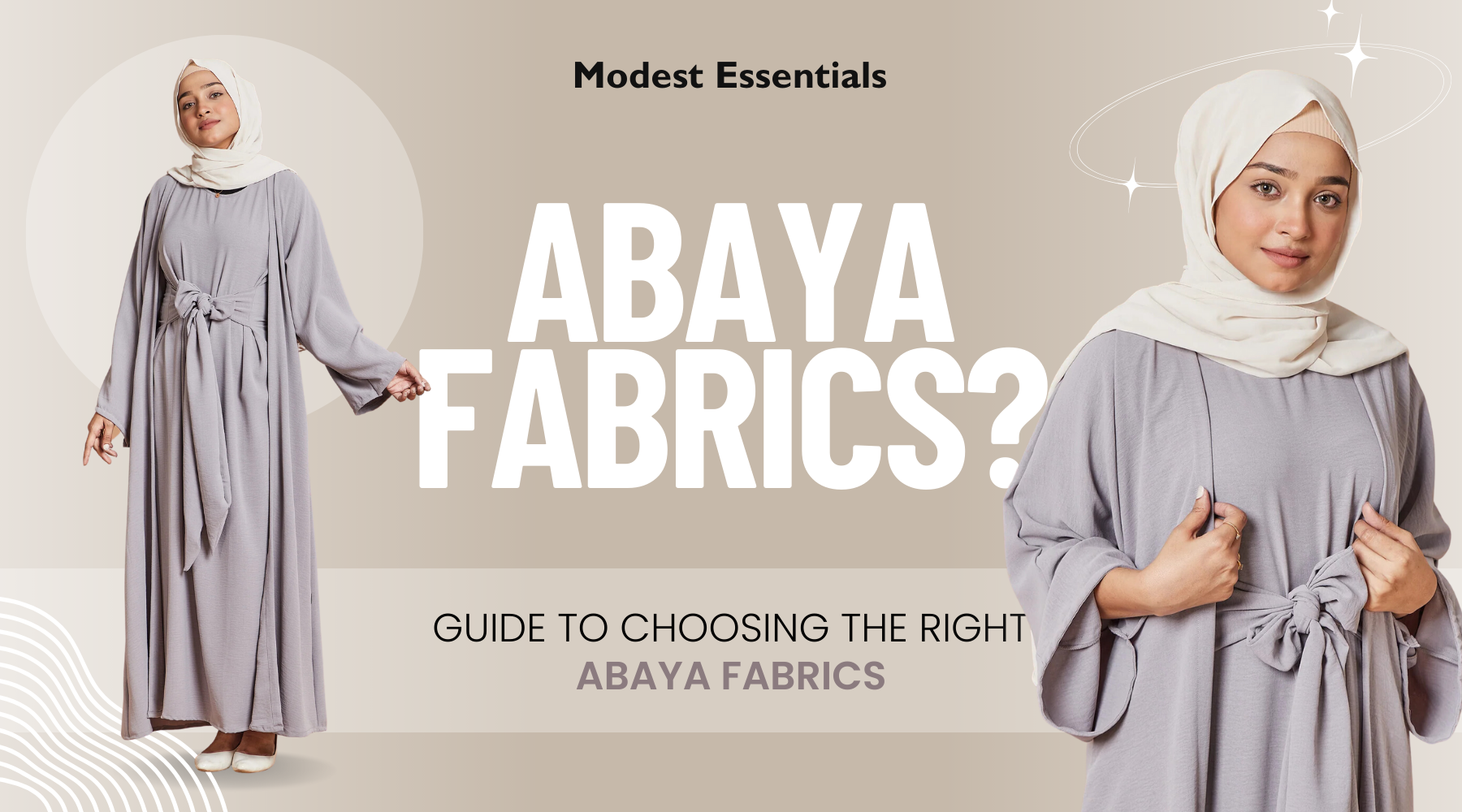Abaya Fabrics Guide To Choosing The Right Abaya Fabric - Modest Essentials