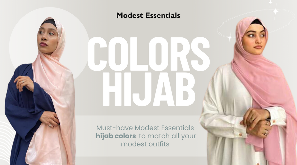Must-have Modest Essentials hijab colors to match all your modest outfits.