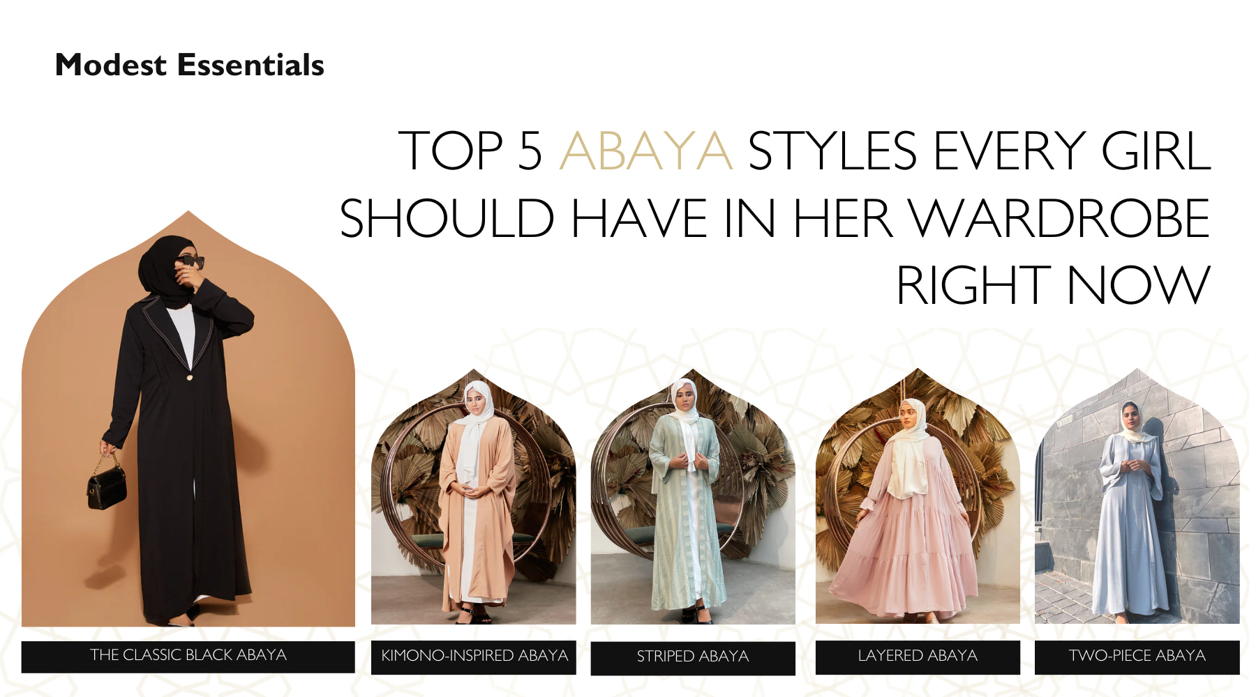 Top 5 Abaya Styles Every Girl Should Have in Her Wardrobe Right Now –  Modest Essentials